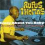 THOMAS RUFUS THOMAS RUFUS