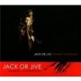 JACK OR JIVE