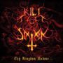 KILL FOR SATAN KILL FOR SATAN
