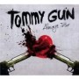 TOMMY GUN TOMMY GUN