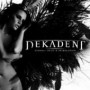 DEKADENT