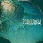 PONDEROSA