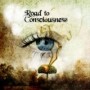 ROAD TO CONSIOUSNESS