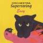 ORCHESTRA SUPERSTRING ORCHESTRA SUPERSTRING