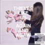 THIEVES LIKE US