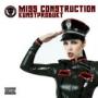 MISS CONSTRUCTION MISS CONSTRUCTION