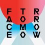 FACE TOMORROW