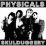 PHYSICALS PHYSICALS