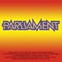 PARLIAMENT PARLIAMENT