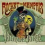 ROCKET TO MEMPHIS