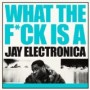 JAY ELECTRONICA