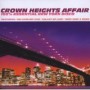 CROWN HEIGHTS AFFAIR CROWN HEIGHTS AFFAIR