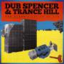 DUB SPENCER & TRANCE HILL