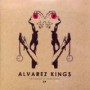 ALVAREZ KINGS ALVAREZ KINGS