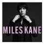 KANE MILES KANE MILES
