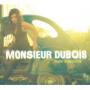 MONSIEUR DUBOIS