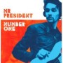 MR. PRESIDENT MR. PRESIDENT