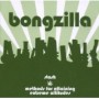 BONGZILLA