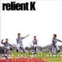 RELIENT K RELIENT K