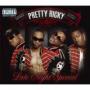 PRETTY RICKY