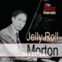 MORTON JELLY ROLL