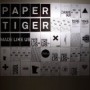 PAPER TIGER PAPER TIGER