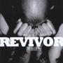 REVIVOR REVIVOR
