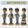 SMITHEREENS SMITHEREENS