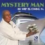 MYSTERY MAN MYSTERY MAN