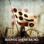 SOUNDS UNDER RADIO SOUNDS UNDER RADIO