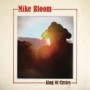 BLOOM MIKE