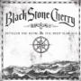 BLACK STONE CHERRY