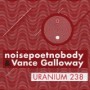 NOISEPOETNOBODY & VANCE G NOISEPOETNOBODY & VANCE G