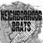 NEIGBORHOOD BRATS NEIGBORHOOD BRATS