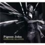 PIGEON JOHN