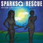 SPARKS THE RESCUE