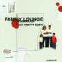 FAMILY LOUNGE