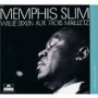 MEMPHIS SLIM & WILLIE DIXON