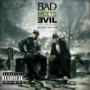 BAD MEETS EVIL BAD MEETS EVIL