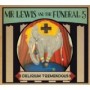 MR. LEWIS & THE FUNERAL