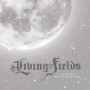 LIVING FIELDS LIVING FIELDS