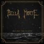 BELLA MORTE