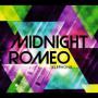 MIDNIGHT ROMEO