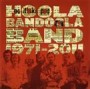 HOOLA BANDOOLA BAND HOOLA BANDOOLA BAND