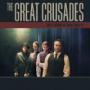 GREAT CRUSADES GREAT CRUSADES