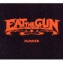 EAT THE GUN