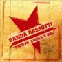 BANDA BASSOTTI