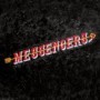 MESSENGERS MESSENGERS