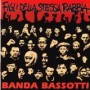 BANDA BASSOTTI
