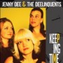 DEE JENNY & THE DELINQUE